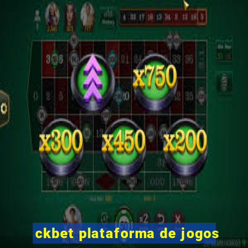 ckbet plataforma de jogos